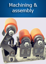 Machining & assembly
